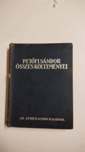 Pet�fi S�ndor - Pet�fi S�ndor �sszes k�ltem�nyei - Hazai m�v�szek rajzaival