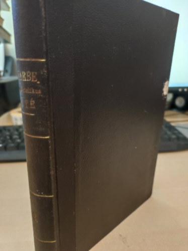 Deharbe J�zsef - A r�mai katolikus k�t� alapos �s k�nnyen felfoghat� �rtelmez�se II. k�tet v�logatott t�rt�nelmi p�ld�kkal. Seg�dk�nyv az iskolai �s templomi hitelemz�shez