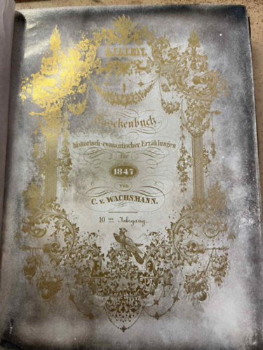 c. v. wachsmann - Zeitschrift Lilien : Taschenbuch historisch-romantischer Erz�hlungen f�r .... 1847