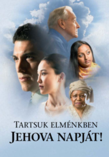 Tartsuk elménkben Jehova napját