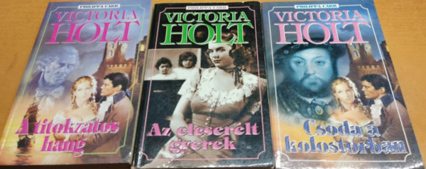 Victoria Holt - 3 db Philippa Carr: A titokzatos hang + Az elcserlt gyerek + Csoda a kolostorban