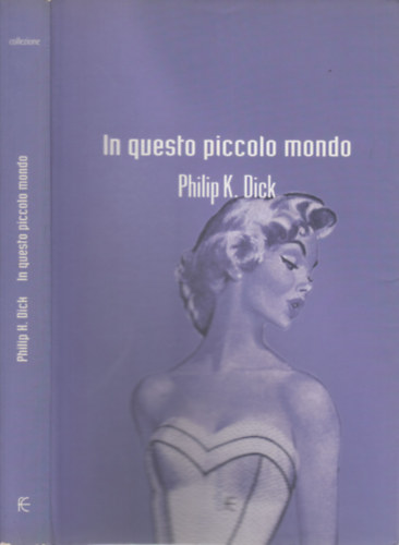 Philip K. Dick - In questo piccolo mondo