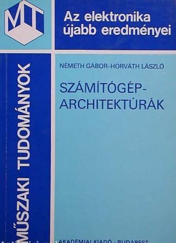 Horvth Lszl Nmeth Gbor - Szmtgp-architektrk