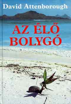 David Attenborough - Az l bolyg