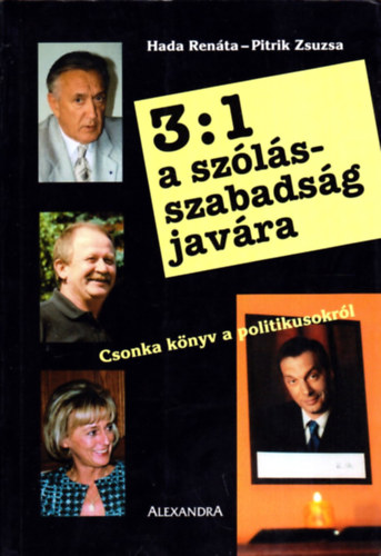 Hada Ren�ta-Pitrik Zsuzsa - 3:1 a sz�l�sszabads�g jav�ra