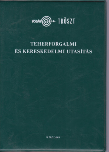 Teherforgalmi és kereskedelmi utasítás
