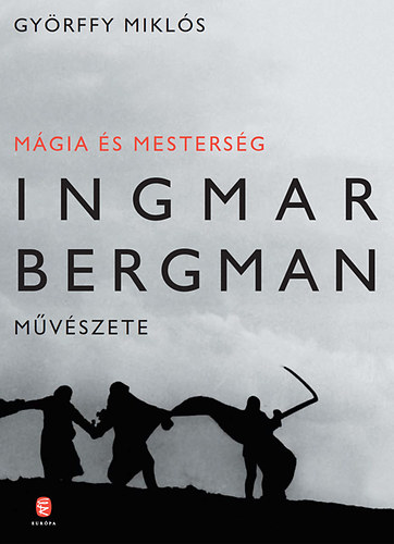 Győrffy Miklós - Mágia és mesterség