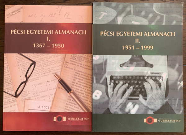 Lengv�ri Istv�n  (szerk.) - P�csi Egyetemi Almanach I-II. 1367-1950, 1951-1999