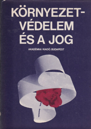 Trcsnyi Lszl - Krnyezetvdelem s a jog