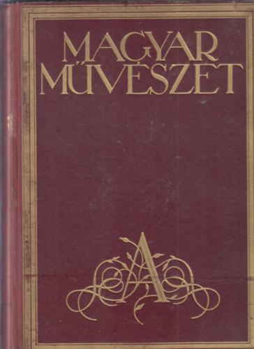 Magyar művészet IV. évfolyam