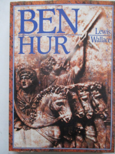 Lewis Wallace - Ben Hur(SZERKESZT� Zig�ny �rp�d)