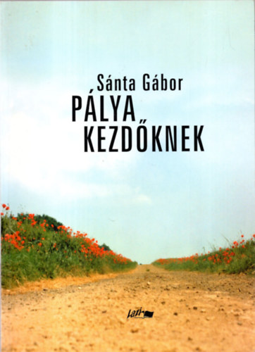 Snta Gbor - Plya kezdknek