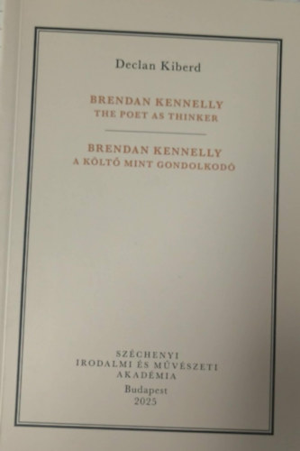 D. Kiberd - Brendan Kenelly: The Poet as Thinker - A Költő mint Gondolkodó