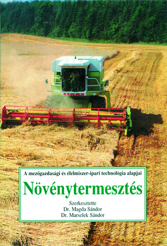 Dr. Magda Sándor dr. Marselek Sándor - Növénytermesztés