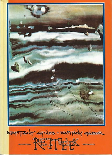 Kapitány Ágnes -Kapitány Gábor - Rejtjelek I-II. (Hogyan beszélnek vágyaink és törekvéseink, Fejezetek a mindennapi élet antropológiájából)