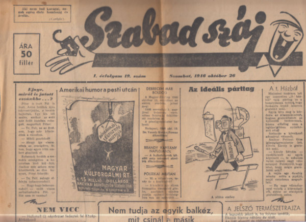 3 db. humoros hetilap (Szabad száj I. évfolyam, 19. és 21. szám, Pesti izé II. évfolyam, 45. szám)