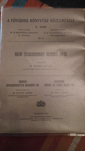 Magyar T�rsadalomtudom�nyi Bibliogr�fia 1909-r�l