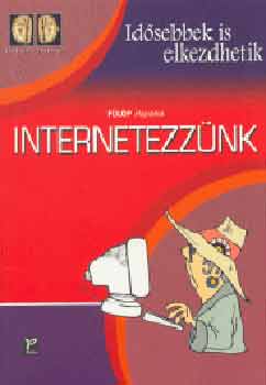 Flp Hajnalka - Internetezznk (Idsebbek is elkezdhetik)