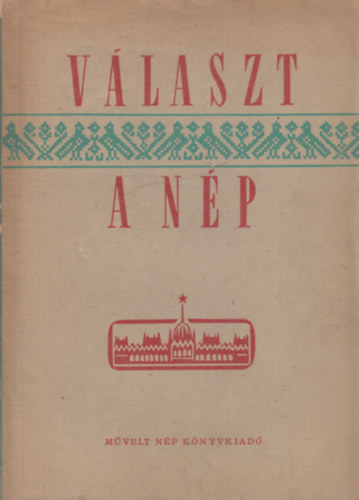 V�laszt a n�p - V�laszt�si m�soranyag