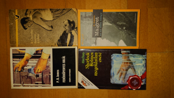 P.D. James, Raymond Chandler, Allen Sharp Georges Simenon - 4 kiváló krimi: Maigret és az idős hölgy, Fehérköpenyes halál, Asszony a tóban, Sherlock Holmes megoldatlan esete