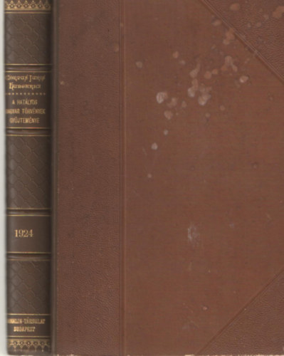 Corpus Juris Hungarici - A hatlyos magyar trvnyek gyjtemnye 1923, 1924, 1925
