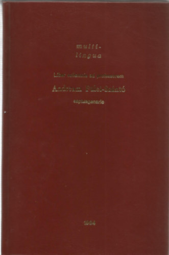 Liber sollemnis ad professorem Andream F�lei-Sz�nt� /multilingua/
