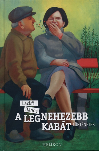 Lackfi J�nos - A legnehezebb kab�t