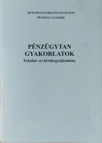 Varga Erzsbet Krthy Gbor - Pnzgytan gyakorlatok - Feladat- s krdsgyjtemny