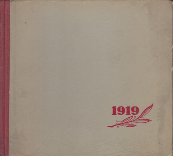 Gábor Imréné-Rudas Klára (vál.) - Újságrajzok 1919- Forradalmi szatíra az egykorú újságok rajzaiban