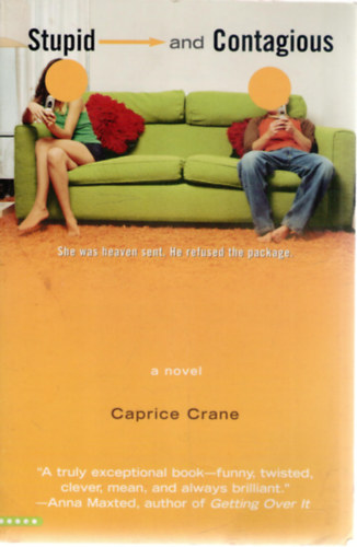 Caprice Crane - Stupid and Contagious