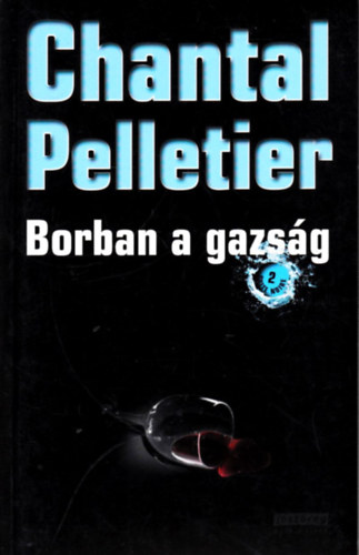 Chantal Pelletier - Borban a gazság