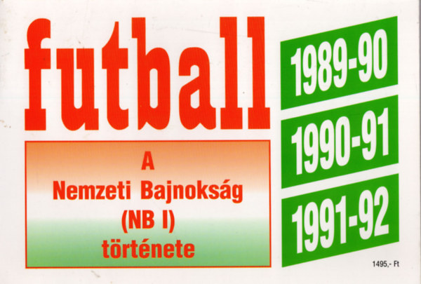Futball 1989-1992 (a nemzeti bajnoksg (NB I) trtnete)