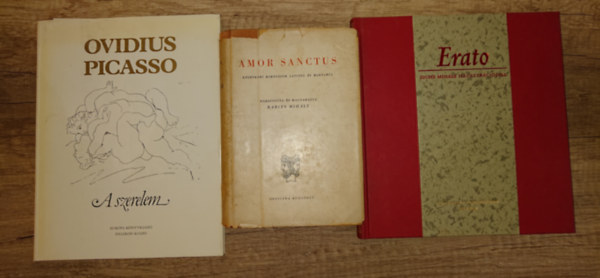 Ovidius Naso, Picasso, Babits Mihály (ford.), Babits Mihály, Zichy Mihály (illusztrátor) - 3 szép kiállítású klasszikus kiadvány: Erato, A szerelem, Amor Sanctus