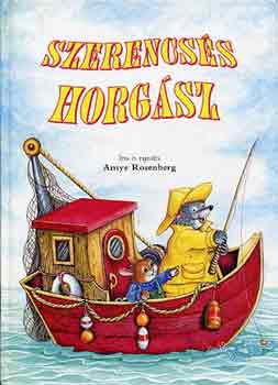 Amye Rosenberg - Szerencs�s horg�sz