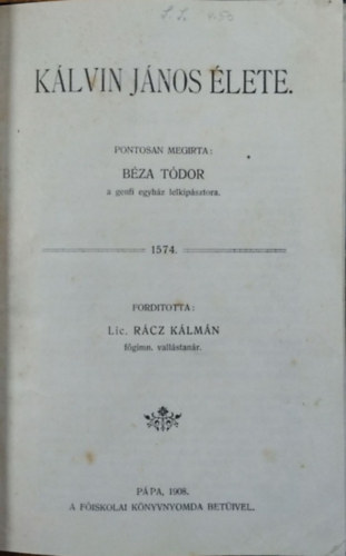 Theodor Béza - Kálvin János élete