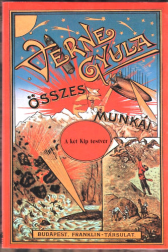 Verne Gyula - A kt Kip testvr