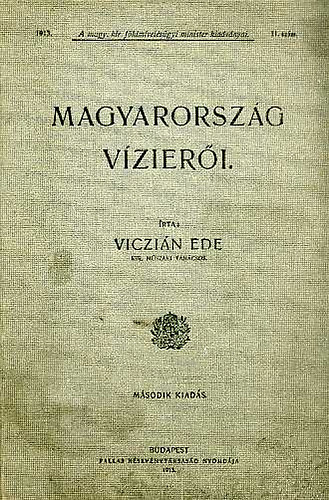 Viczin Endre - Magyarorszg vzieri (kihajthat trkpmellklettel)