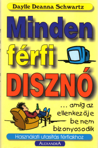 Daylle Deanna Schwartz - Minden frfi diszn...