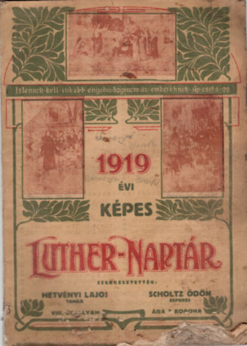 Scholtz dn Hetvnyi Lajos - 1919 vi kpes Luther-naptr