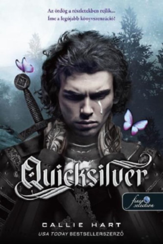 Callie Hart - Quicksilver - kemény kötés