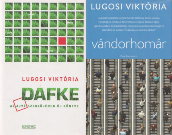 Lugosi Vikt�ria - 2 db Lugosi Vikt�ria reg�ny: V�ndorhom�r + Dafke