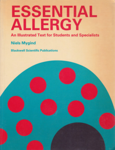 Niels Mygind - Essential Allergy (Angol nyelv knyv az allergirl)