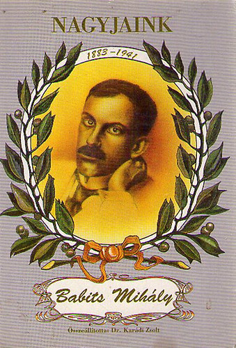 Babits Mihály - általános és középiskolák számára