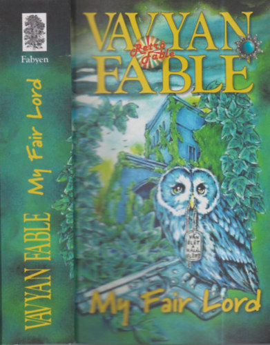 Vavyan Fable - My fair lord