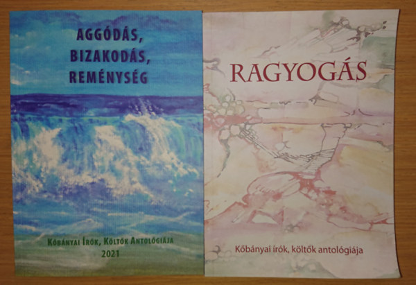 2 db versantol�gia K�b�ny�r�l - Agg�d�s, bizakod�s, rem�nys�g; Ragyog�s