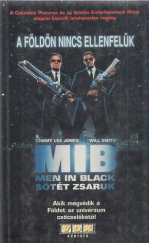 Horvth Lszl Steve Perry - MIB - Man In Black (Stt zsaruk) (els rsz)