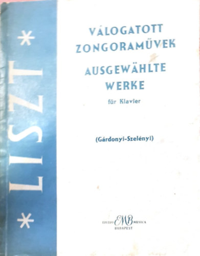 Liszt Ferenc - VLOGATOTT ZONGORAMVEK I.