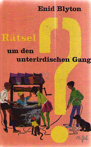 Enid Blyton - R�tsel um den unterirdischen Gang
