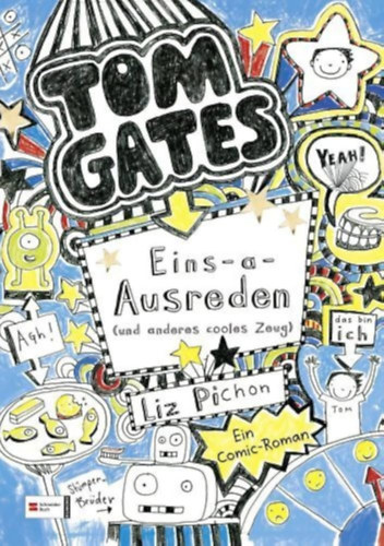 Liz Pichon - Tom Gates 02. Eins-a-Ausreden