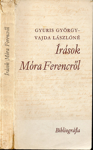 Gyuris Gy�rgy-Vajda L�szl�n� - �r�sok M�ra Ferencr�l - Bibliogr�fia
